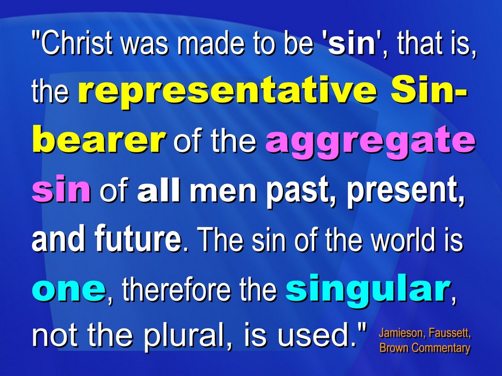 christ- representative sin bearer 2cor 5:21